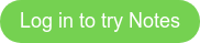 Log in to try Notes