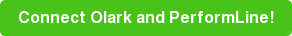 Connect Olark and PerformLine!