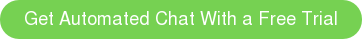 Get Automated Chat With a Free Trial