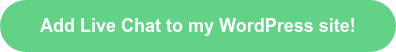 Add Live Chat to my WordPress site!