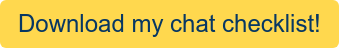 Download my chat checklist!