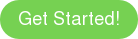 Get Started!