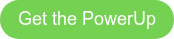 Get the PowerUp