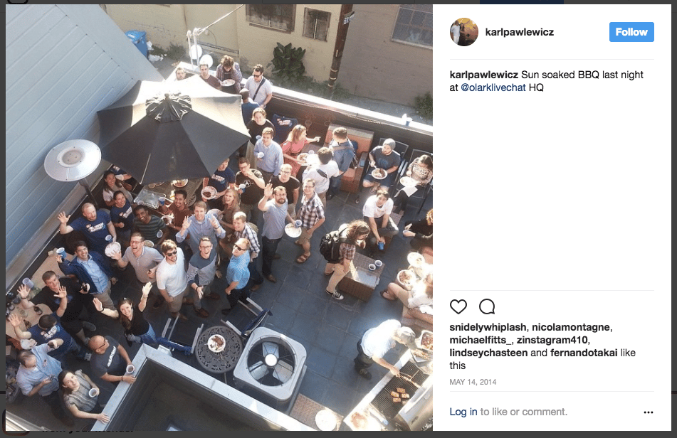 This is an image from an Olark customer BBQ. Talking to customers doesn’t only have to be online. Invite them out for a fun event, like a cookout, and talk to them in person. Make your business human!