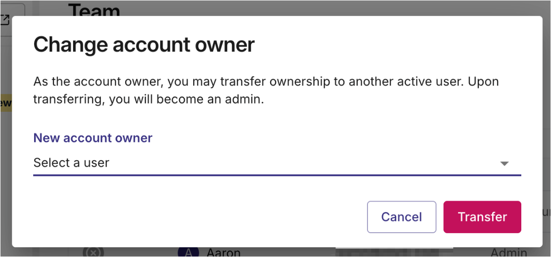 The Change account owner dialog with a New account owner menu and a Transfer button